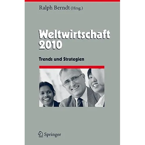 Weltwirtschaft: Trends Und Strategien