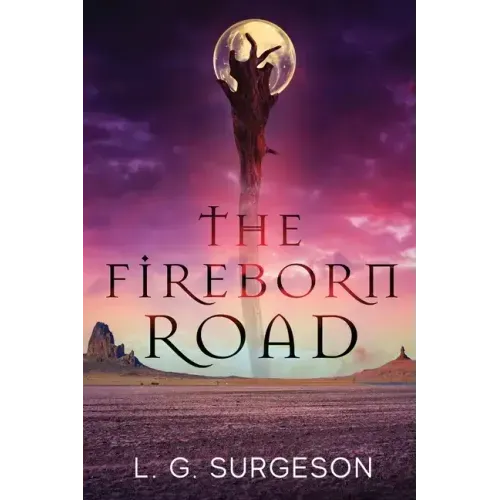 The Fireborn Road