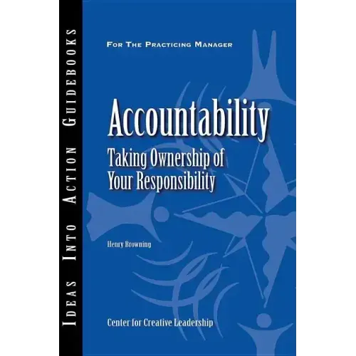Accountability: Taking Ownership of Your Responsibility