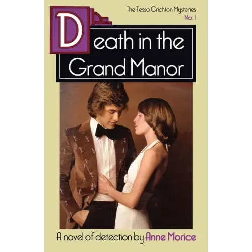 Death in the Grand Manor: A Tessa Crichton Mystery