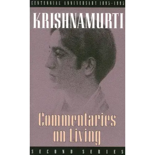Commentaries on Living: Second Series