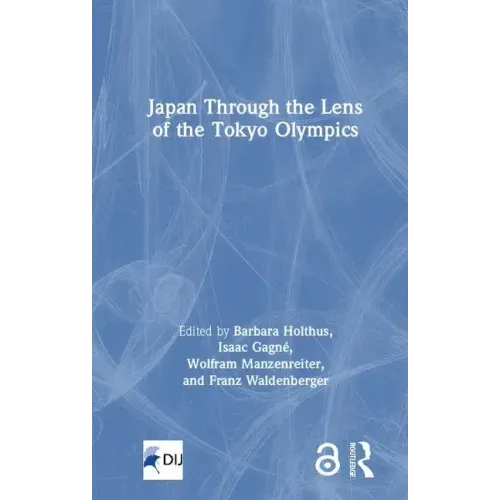Japan Through the Lens of the Tokyo Olympics Open Access