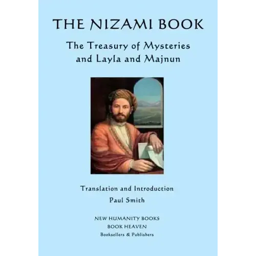 The Nizami Book: The Treasury of Mysteries and Layla and Majnun