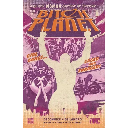 Bitch Planet Volume 1: Extraordinary Machine