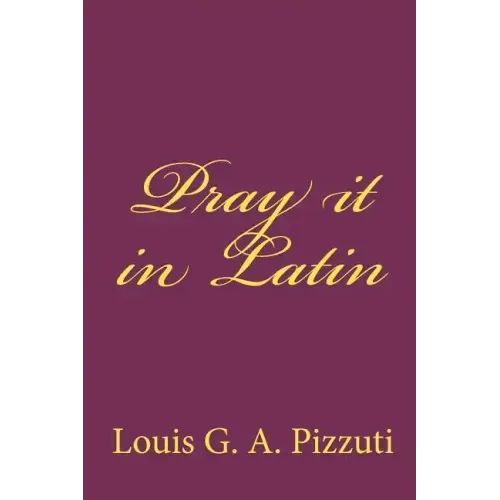 Pray it in Latin