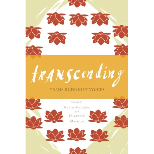 Transcending: Trans Buddhist Voices