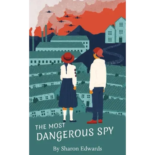 The Most Dangerous Spy