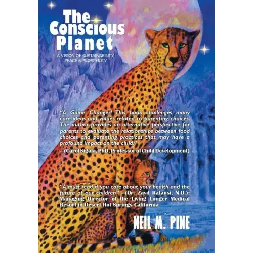 The Conscious Planet: A Vision of Sustainability, Peace & Prosperity