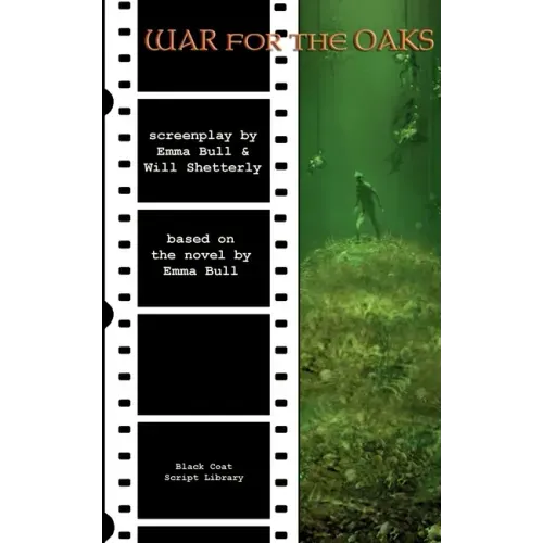 War for the Oaks: The Screenplay