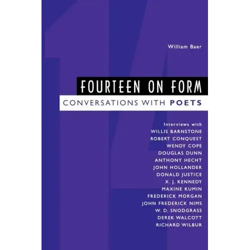 Fourteen on Form: Conversations with Poets