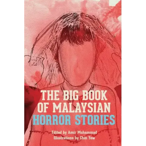 The Big Book of Malaysian Horror Stories