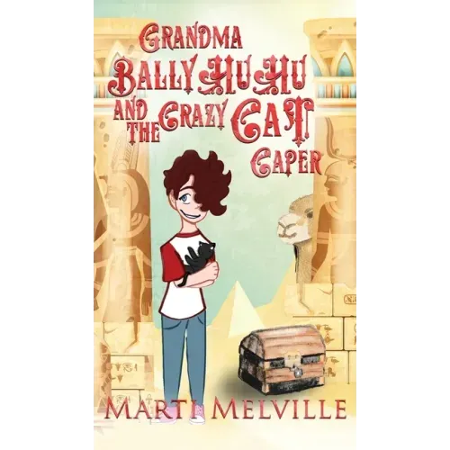Grandma BallyHuHu and the Crazy Cat Caper: The Crazy Cat Caper