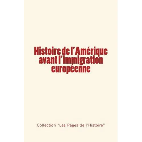 Histoire de l'Amérique avant l'immigration européenne
