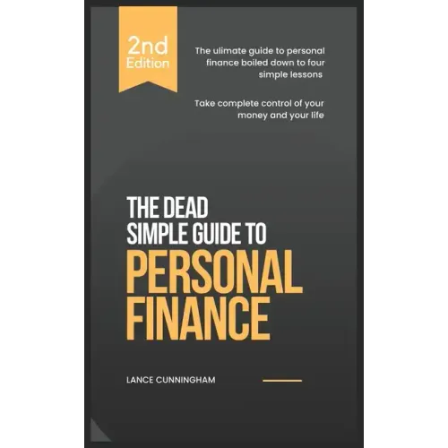 Personal Finance: A Dead Simple Guide