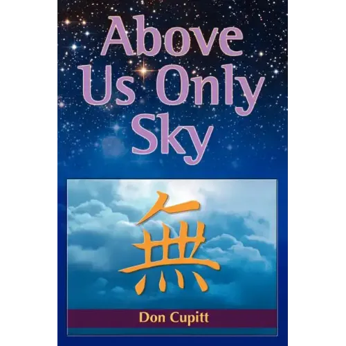 Above Us Only Sky