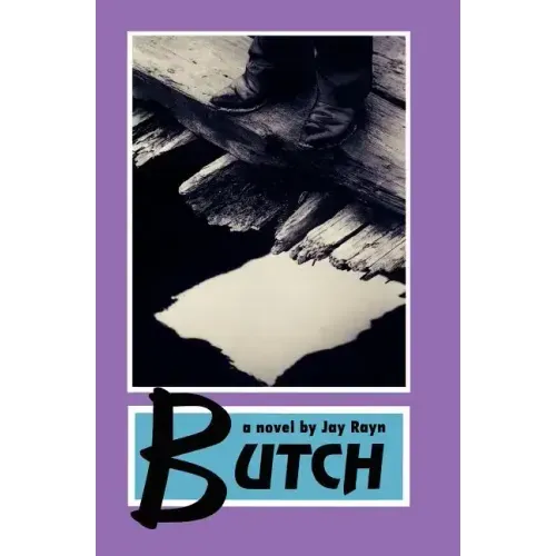 Butch: The Full Story- REVISED AND NEWLY RELEASED