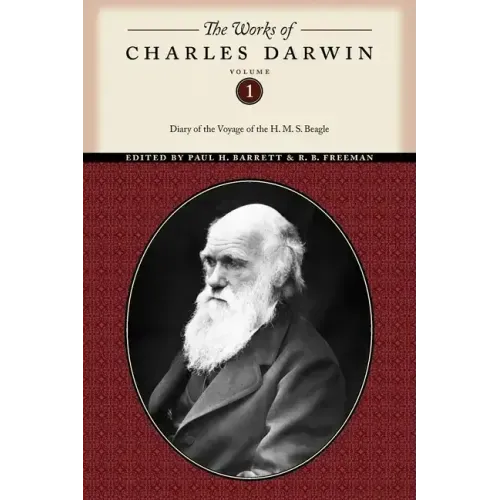 The Works of Charles Darwin, Volume 1: Diary of the Voyage of the H. M. S. Beagle