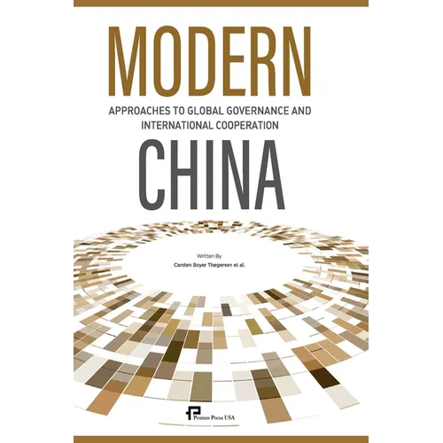 Modern China:Approaches to Global Governance and International Cooperation/中国方案