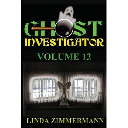 Ghost Investigator Volume 12
