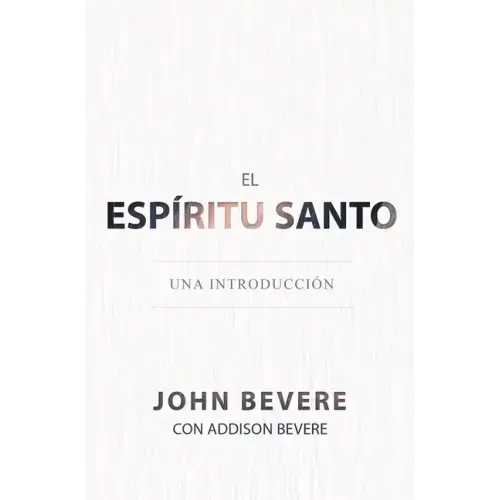 El Espíritu Santo: Una Introducción
