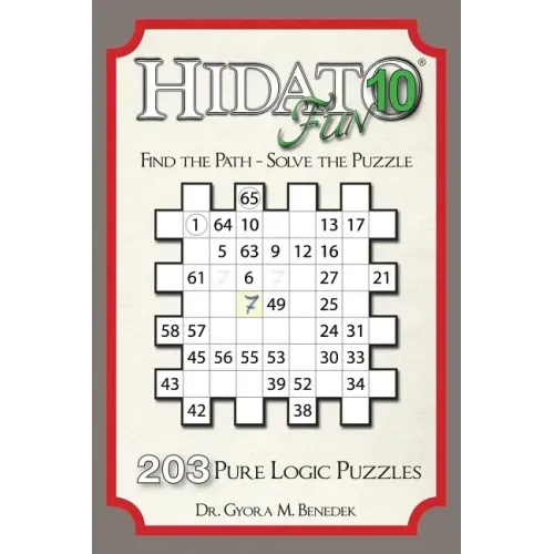 Hidato fun 10: 203 New Logic Puzzles