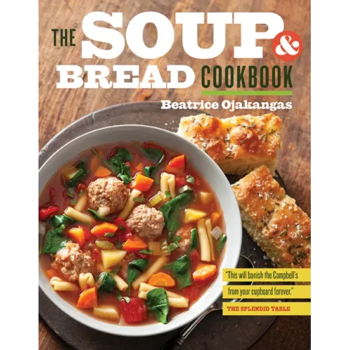 The Soup and Bread Cookbook