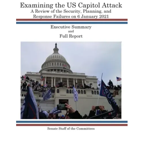 Examining the US Capitol Attack