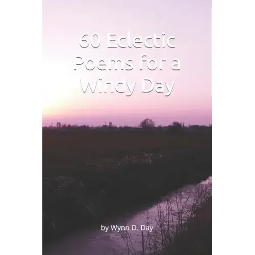 60 Eclectic Poems for a Windy Day