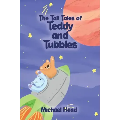 The Tall Tales of Teddy and Tubbles