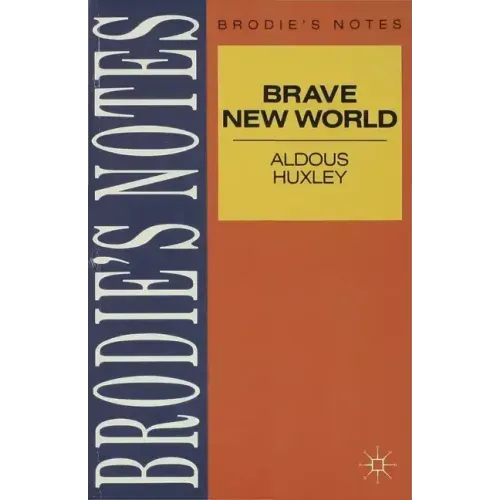Huxley: Brave New World