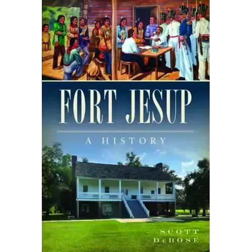 Fort Jesup: A History