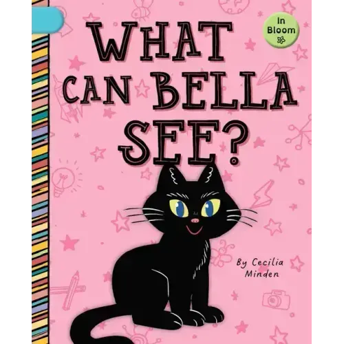 What Can Bella See?