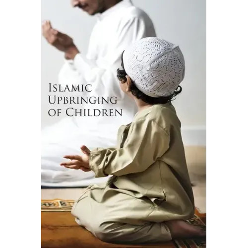 Islamic Upbringing of Children