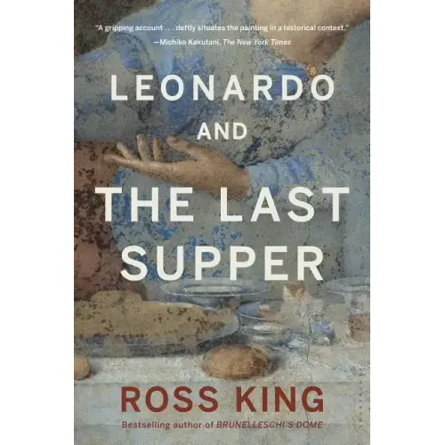 Leonardo and the Last Supper