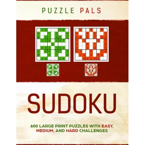 Sudoku: 300 Large Print Puzzles with Easy, Medium, and Hard Challenges