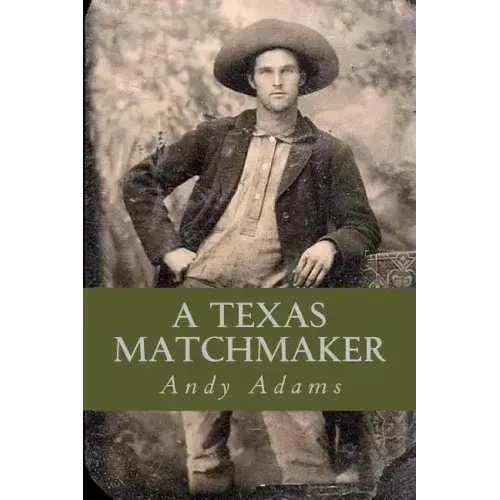A Texas Matchmaker