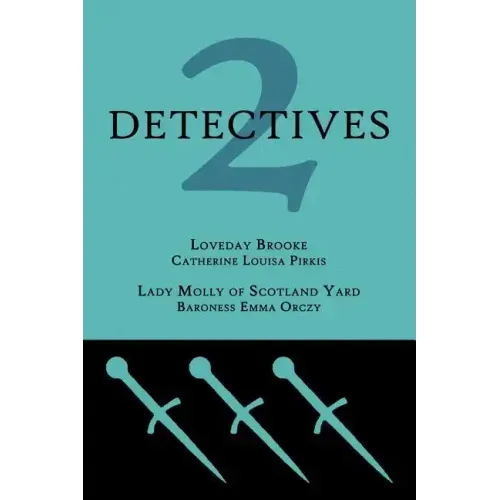 2 Detectives: Loveday Brooke / Lady Molly of Scotland Yard