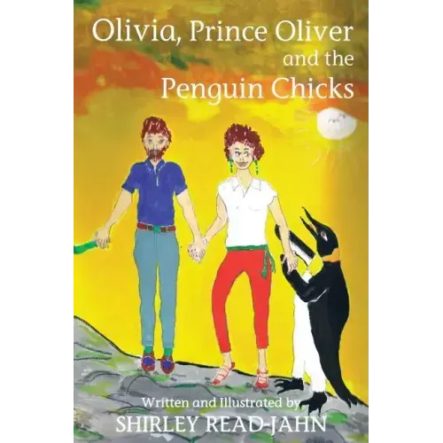 Olivia, Prince Oliver and the Penguin Chicks