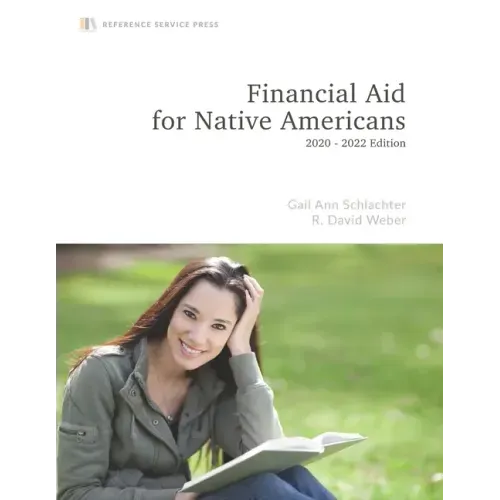 Financial Aid for Native Americans: 2020-22 Edition