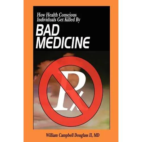 Bad Medicine