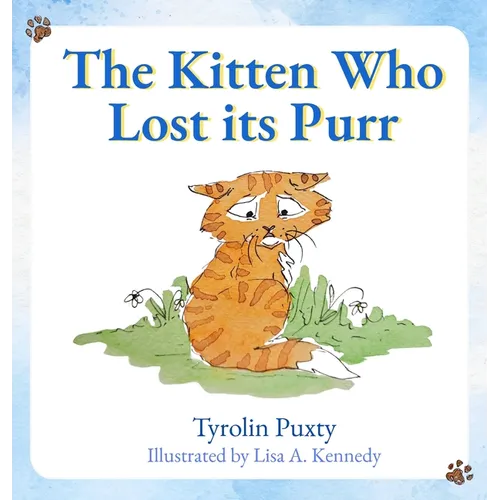 The Kitten Who Lost its Purr