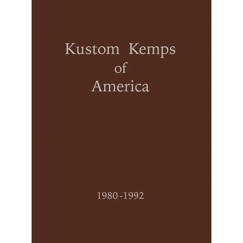 Kustom Kemps of America: 1980-1992