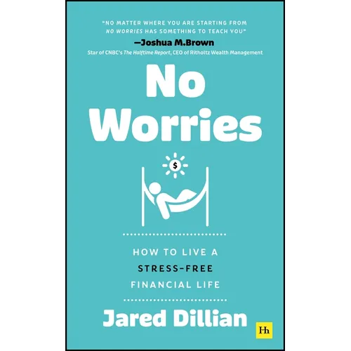 No Worries: How to Live a Stress-Free Financial Life