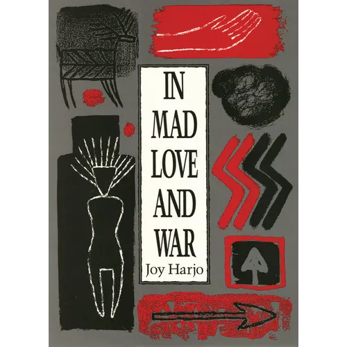 In Mad Love and War