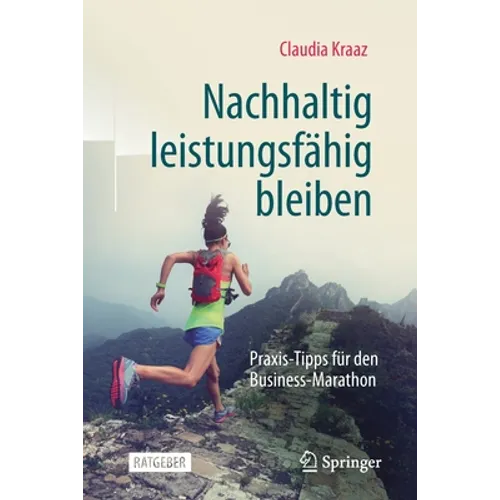 Nachhaltig Leistungsfähig Bleiben: Praxis-Tipps Für Den Business-Marathon
