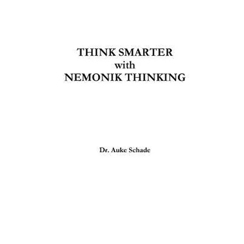 Think Smarter with Nemonik Thinking