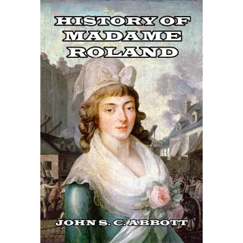 History of Madame Roland