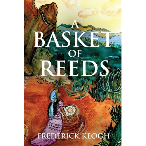 A Basket of Reeds