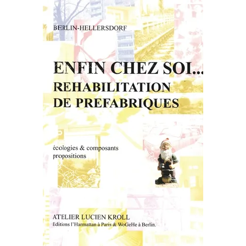 Enfin chez soi: Réhabilitation de préfabriqués