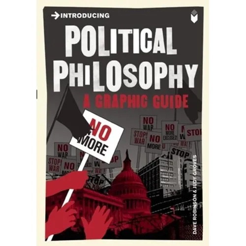Introducing Political Philosophy: A Graphic Guide